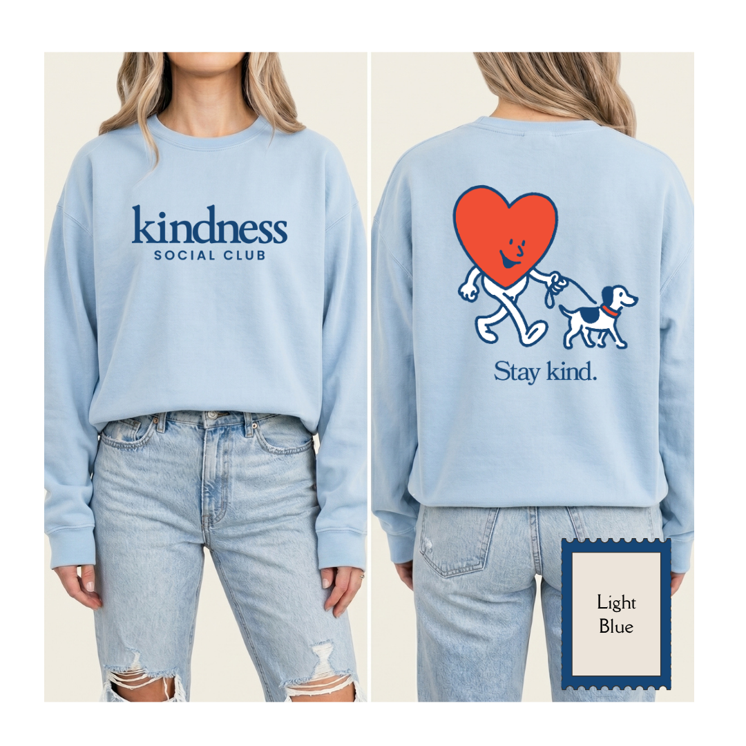 "Stay Kind" - Kindness Social Club - Crewneck Sweatshirt