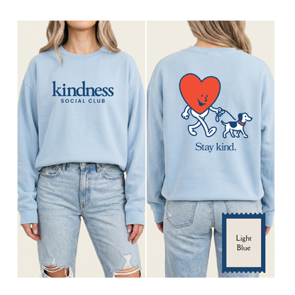 "Stay Kind" - Kindness Social Club - Crewneck Sweatshirt