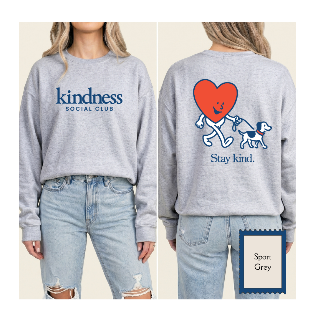 "Stay Kind" - Kindness Social Club - Crewneck Sweatshirt