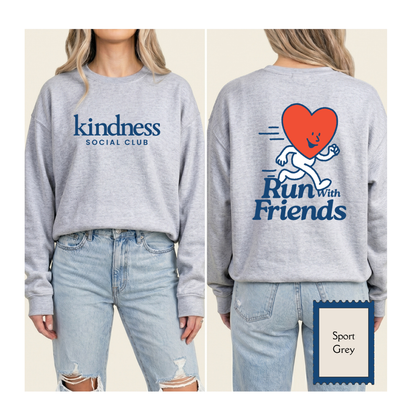 "Run with Friends" - Kindness Social Club - Crewneck Sweatshirt