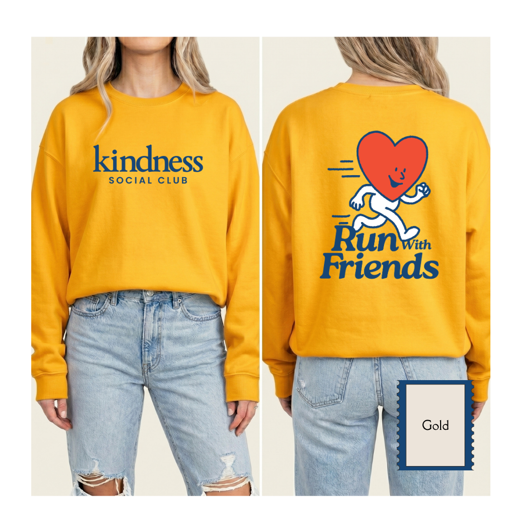 "Run with Friends" - Kindness Social Club - Crewneck Sweatshirt
