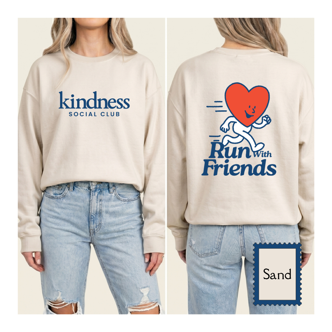 "Run with Friends" - Kindness Social Club - Crewneck Sweatshirt