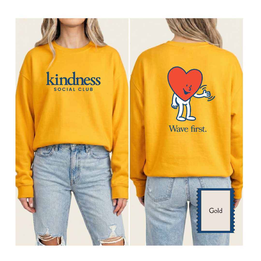 "Wave First" - Kindness Social Club - Crewneck Sweatshirt
