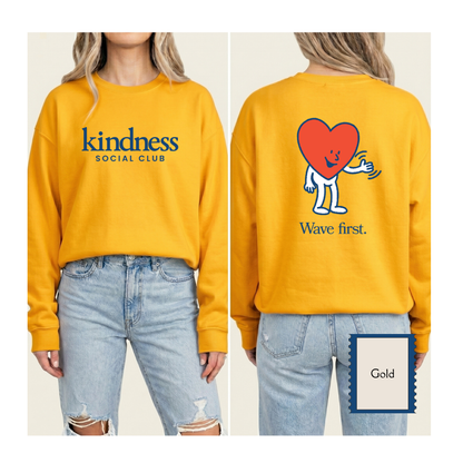 "Wave First" - Kindness Social Club - Crewneck Sweatshirt