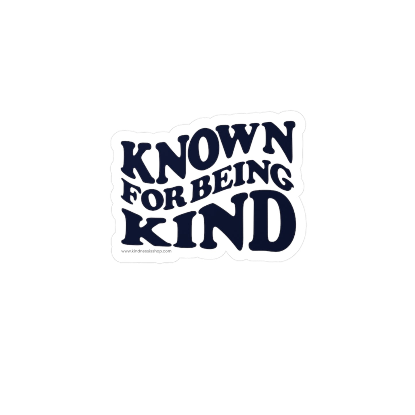 Known for Being Kind Sticker (KSC) Vinyl Decal - By: Favio Moreno