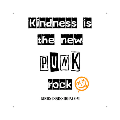 Kindness Is The New Punk Rock - Square Sticker