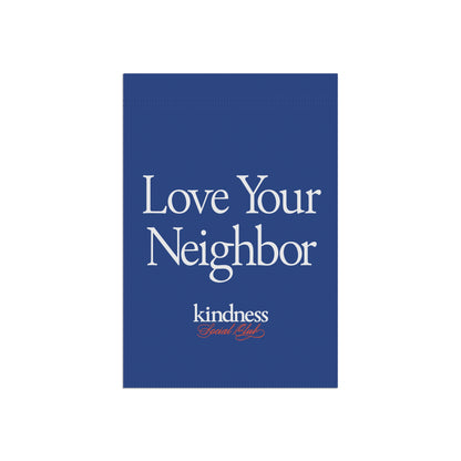 Love your Neighbor Yard Flag Royal - By: Favio Moreno (KSC, Reg)