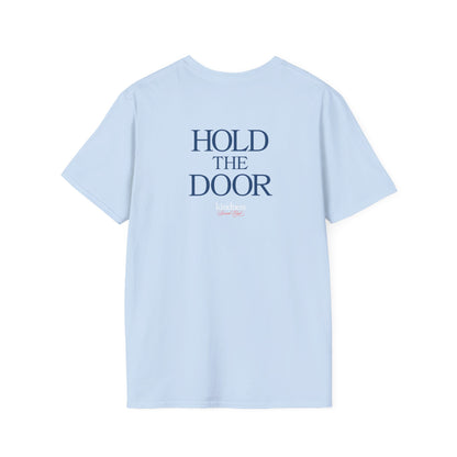 Hold The Door - Kindness Social Club T-Shirt