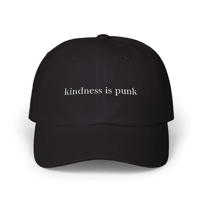 Kindness Is Punk  Embroidered Dad Cap