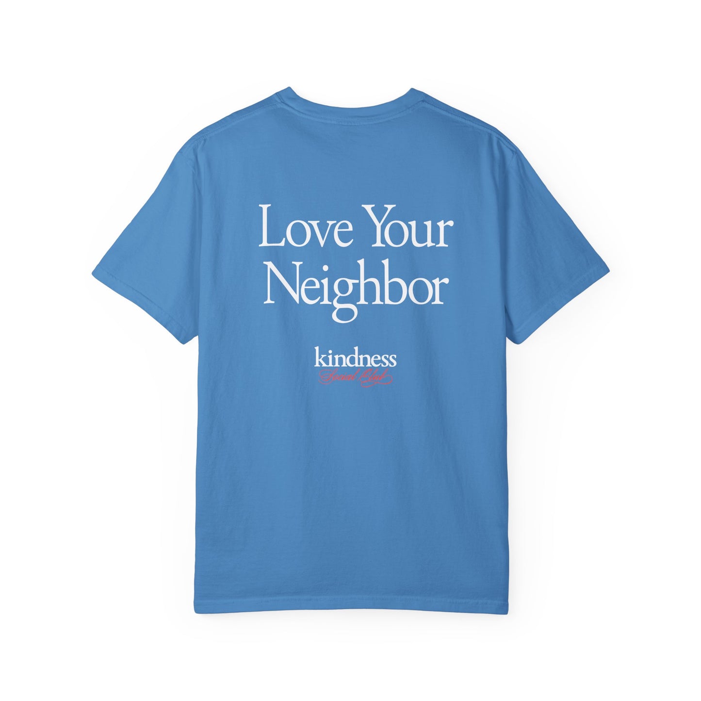 Love Your Neighbor - By: Favio Moreno - Unisex T-Shirt (KSC, Reg, Rich)