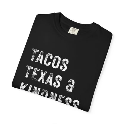 Tacos, Texas, & Kindness Unisex T-Shirt