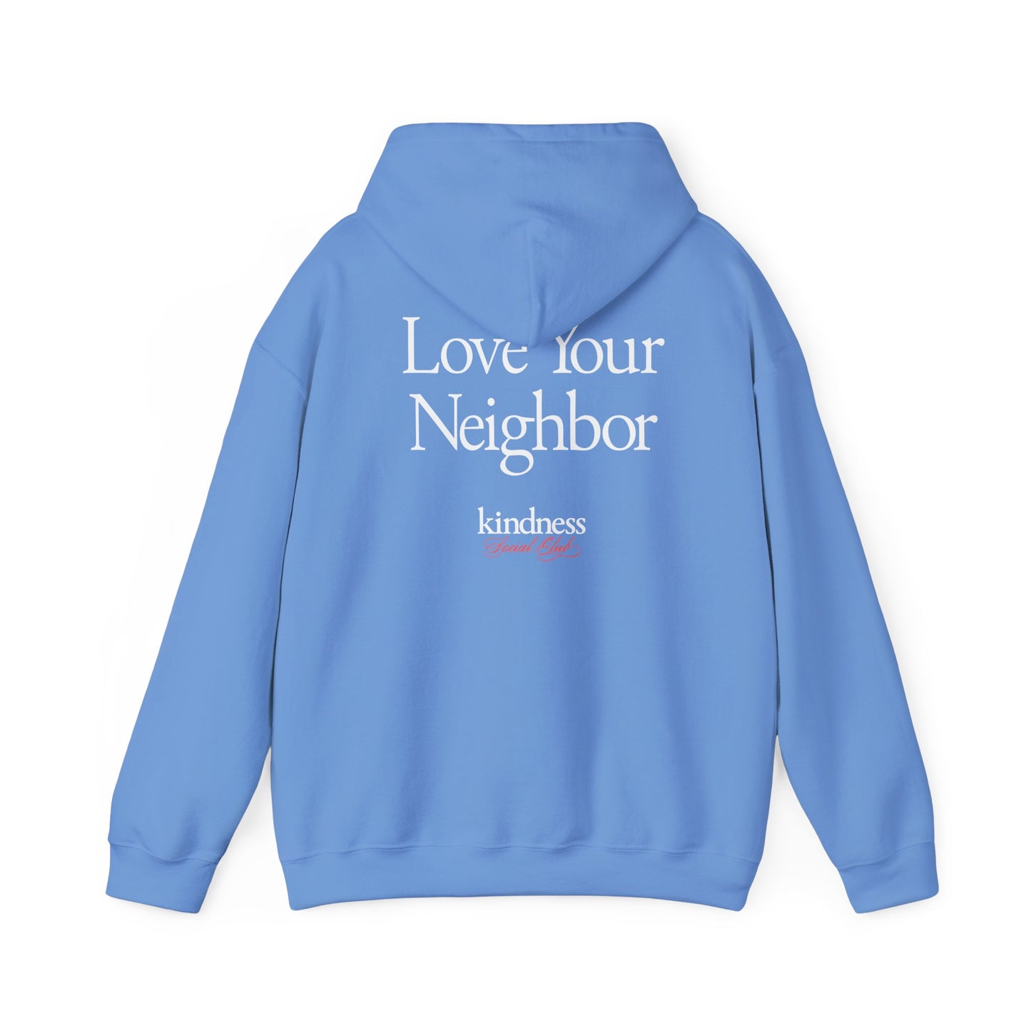 Love your Neighbor - By: Favio Moreno - Unisex Adult Hoodie (KSC, Reg, Rich)