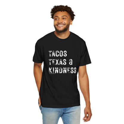 Tacos, Texas, & Kindness Unisex T-Shirt