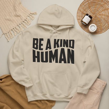 Be A Kind Human Hoodie