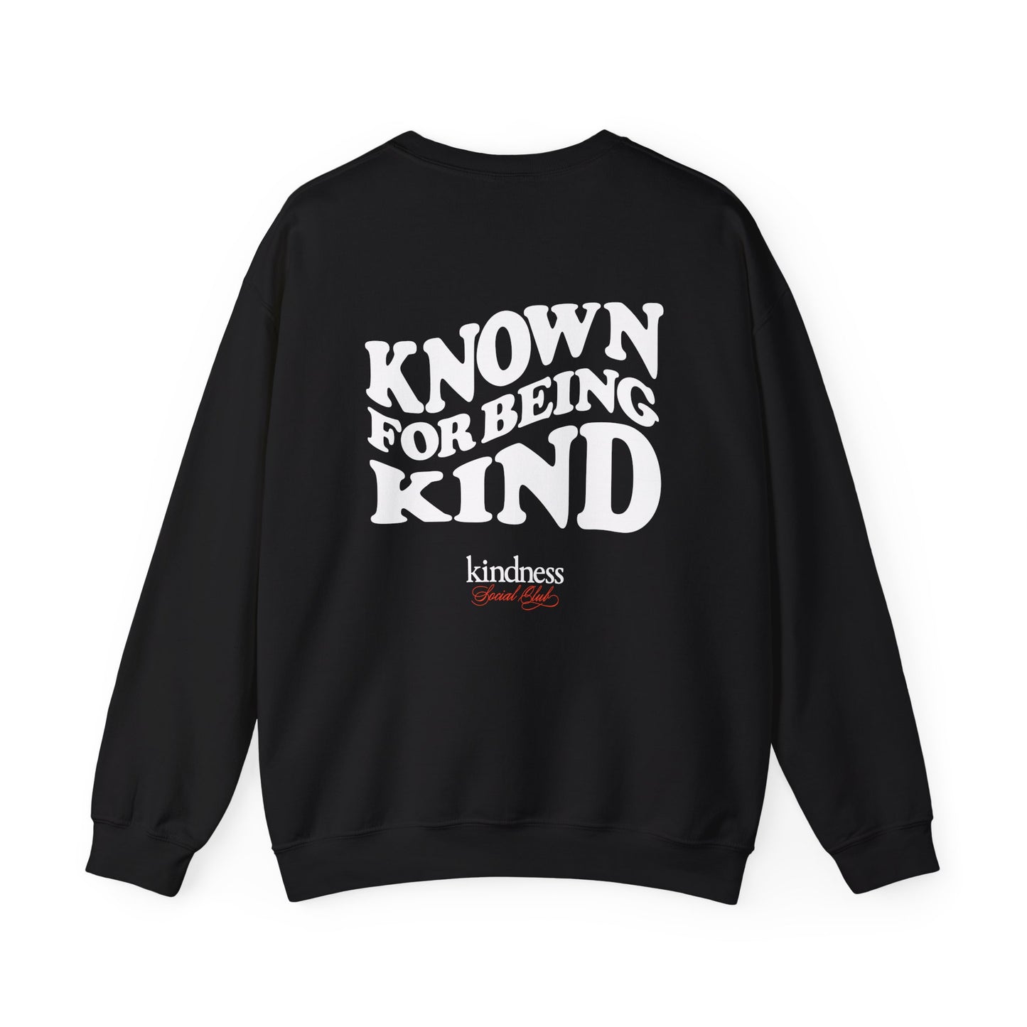 Known for Being Kind Unisex Crewneck Sweatshirt By: Favio Moreno