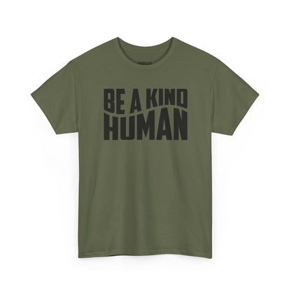 Be A Kind Human T-Shirt