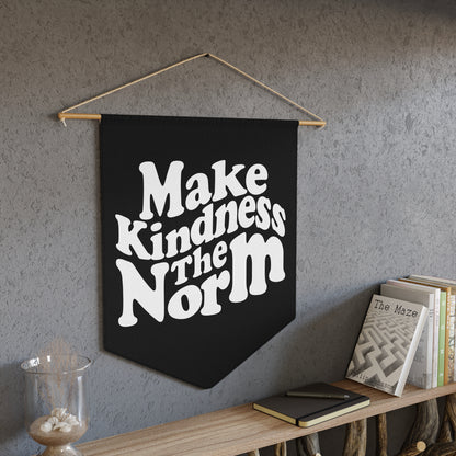 Make Kindness the Norm (Wavy, KSC) Pennant Black - By: Favio Moreno