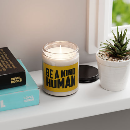 Be a Kind Human - Scented Soy Candle