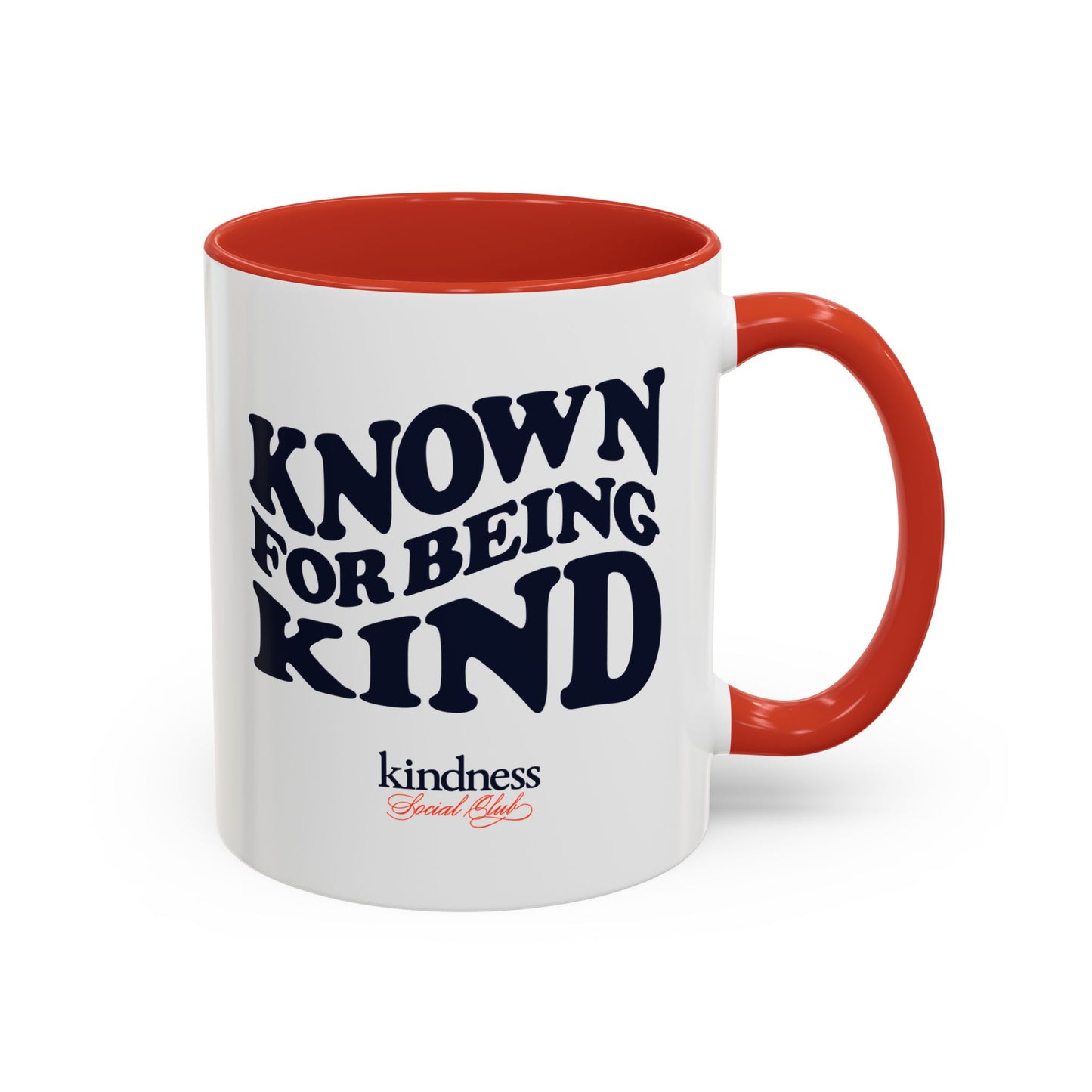 Known For Being Kind (KSC) - 11oz Mug - By: Favio Moreno