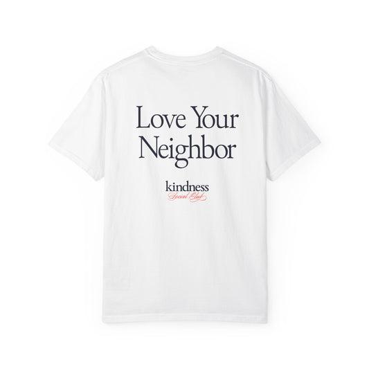 Love your Neighbor - By: Favio Moreno - Unisex T-Shirt (KSC, Reg, Light)