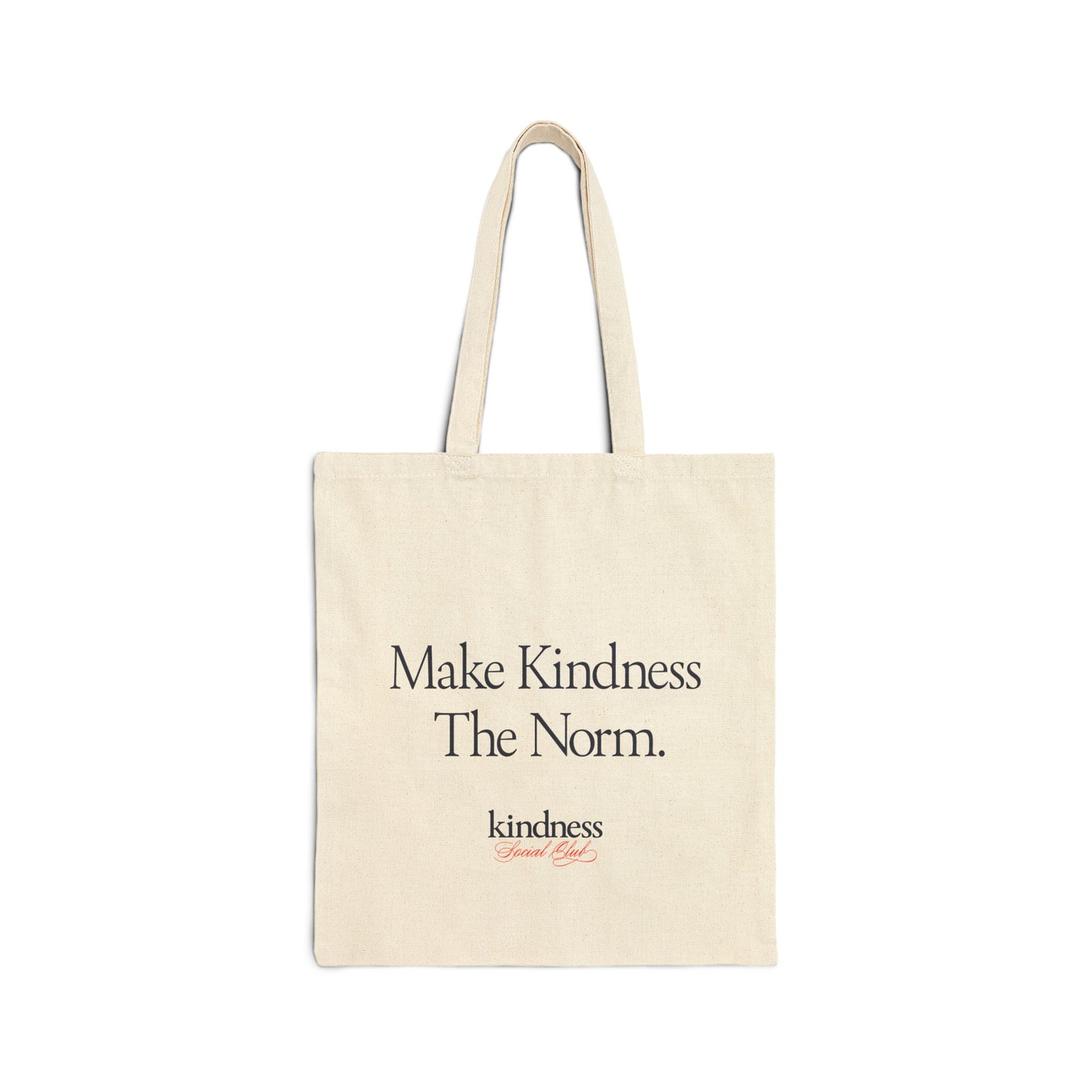Make Kindness the Norm Canvas Tote - By: Favio Moreno (Reg) (KSC)