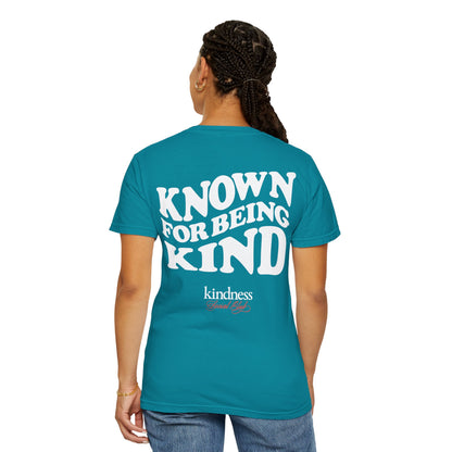 Known For Being Kind Unisex T-Shirt (KSC Rich) - By: Favio Moreno