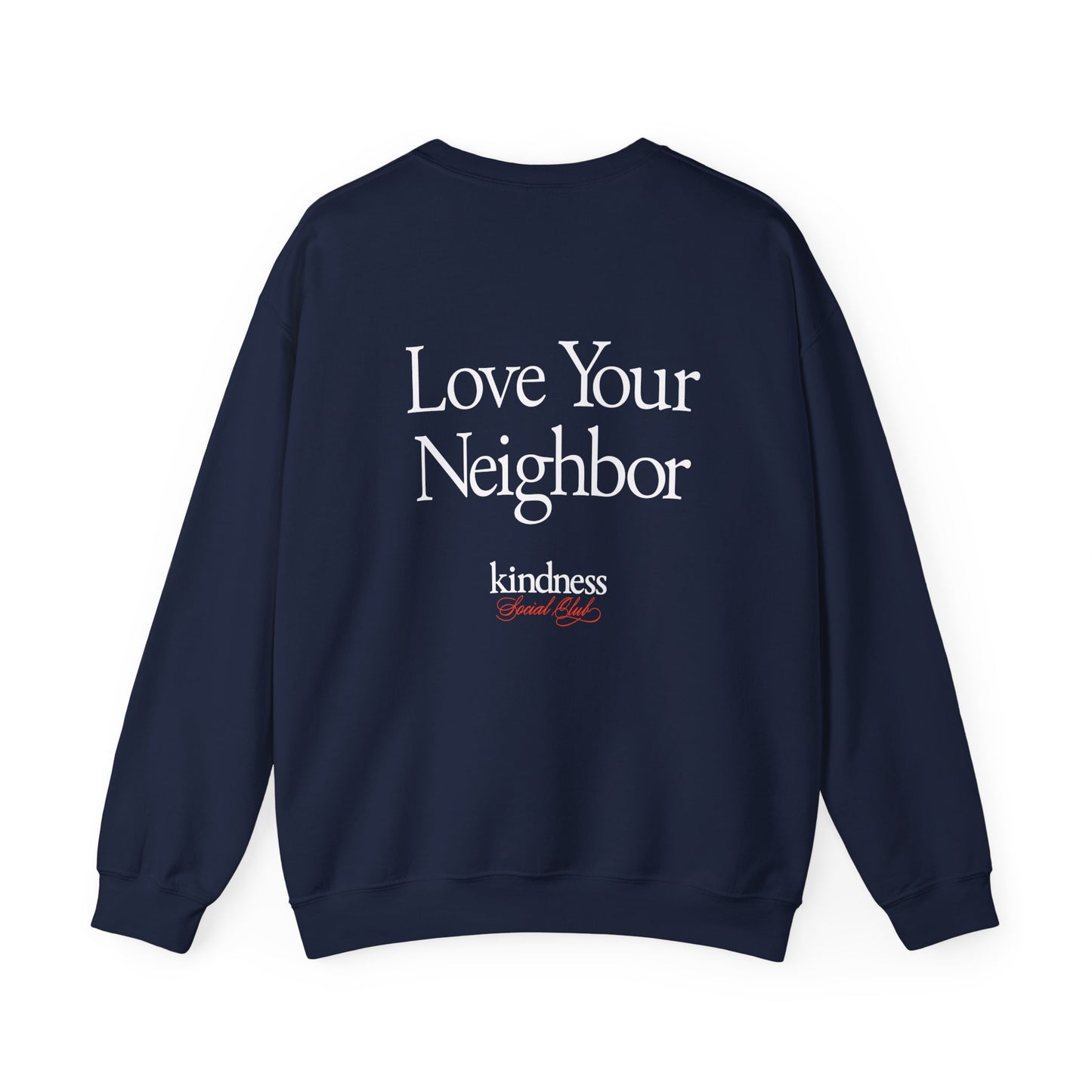 Love your Neighbor - By: Favio Moreno - Unisex Crew Sweatshirt (KSC, Reg, Rich)