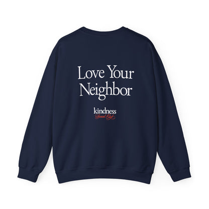 Love your Neighbor - By: Favio Moreno - Unisex Crew Sweatshirt (KSC, Reg, Rich)