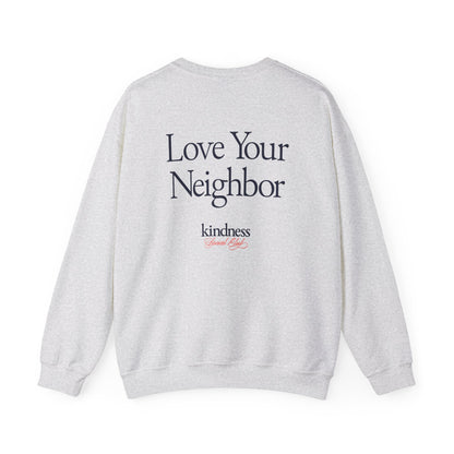 Love your Neighbor - By: Favio Moreno - Unisex Crew Sweatshirt (KSC, Reg, Light)