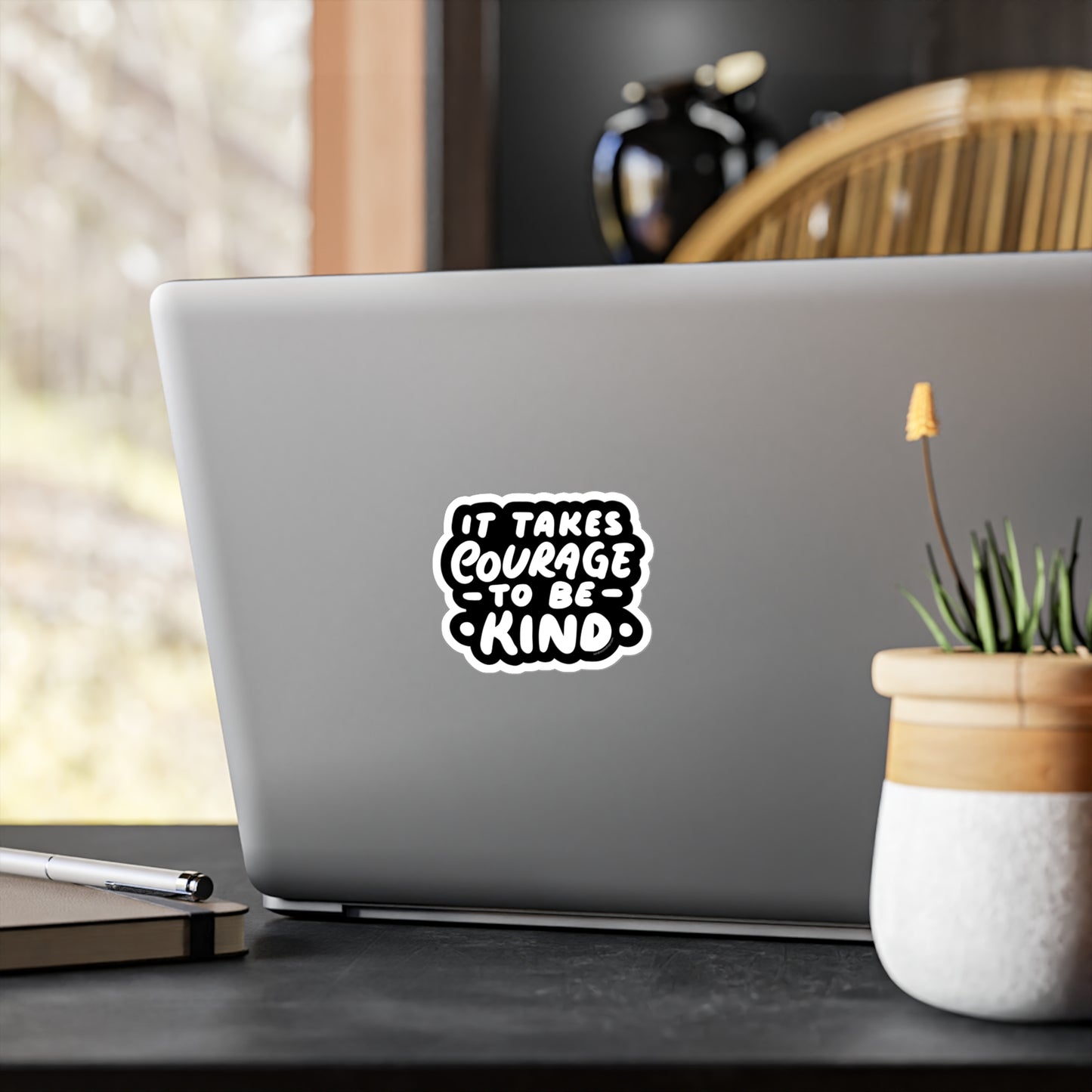 It Takes Courage to Be Kind - Vinyl Sticker