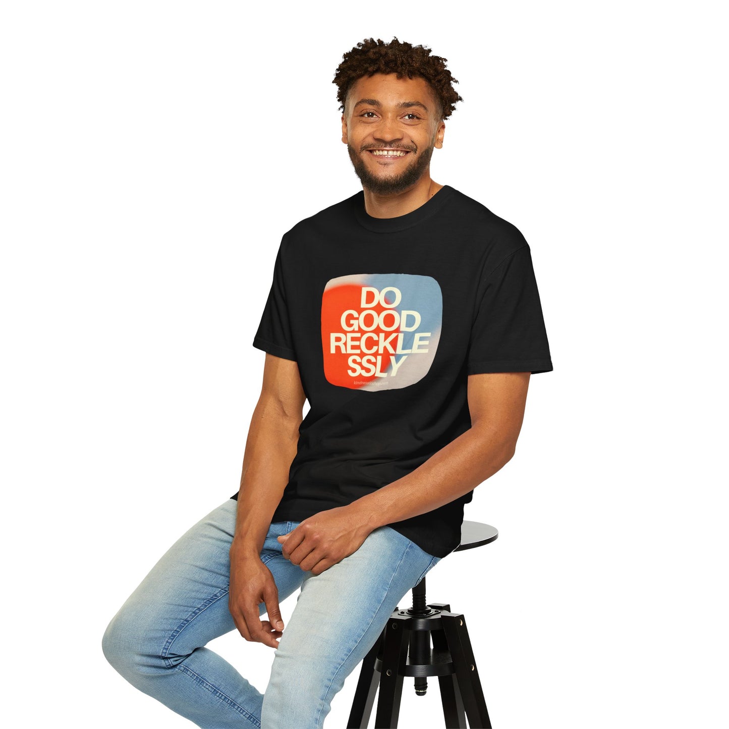 Do Good Recklessly T-Shirt Unisex