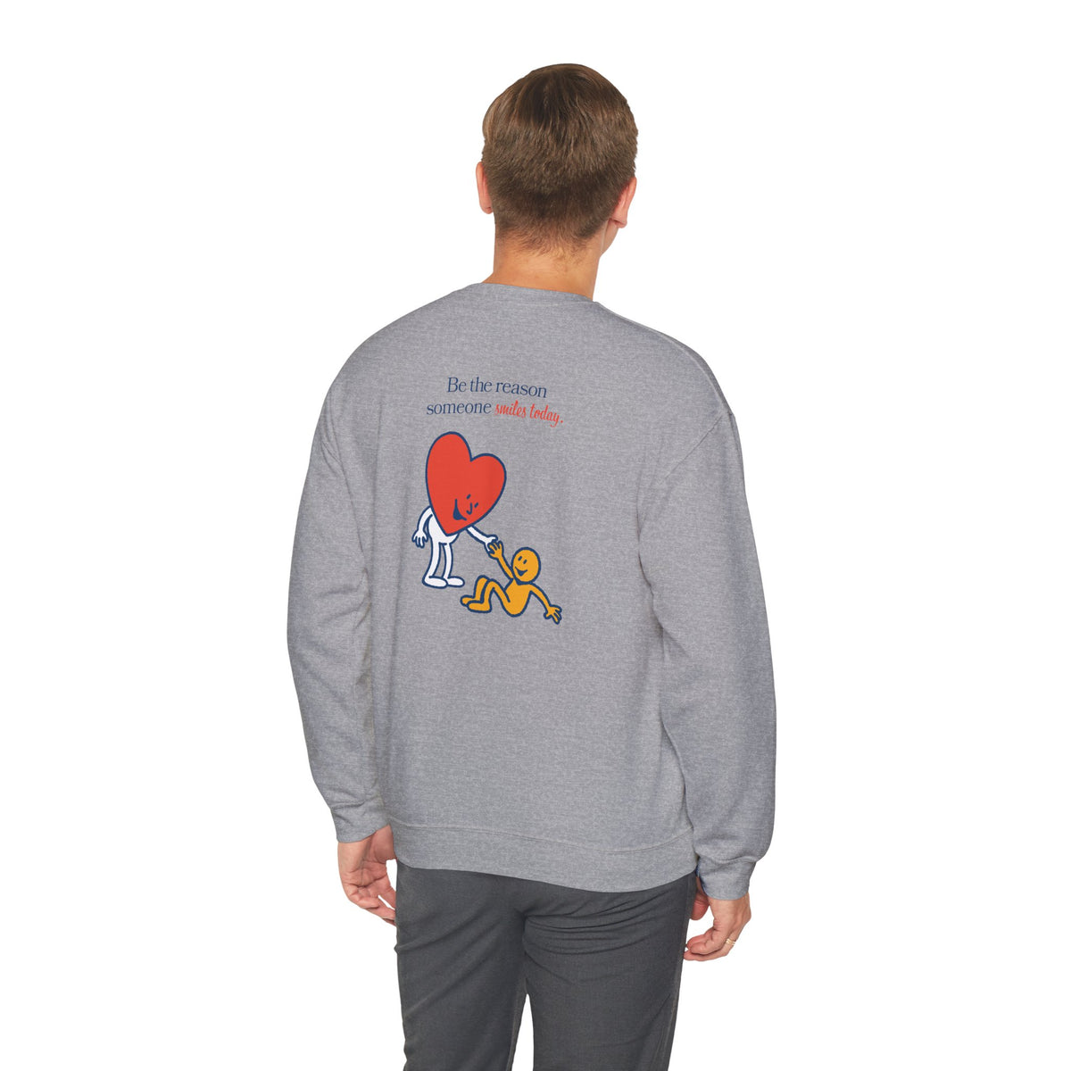 "Be the reason someone smiles today" Crewneck Sweatshirt