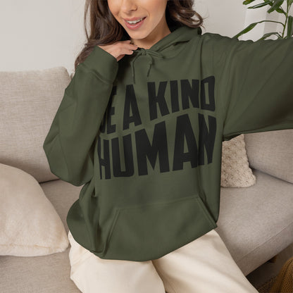 Be A Kind Human Hoodie