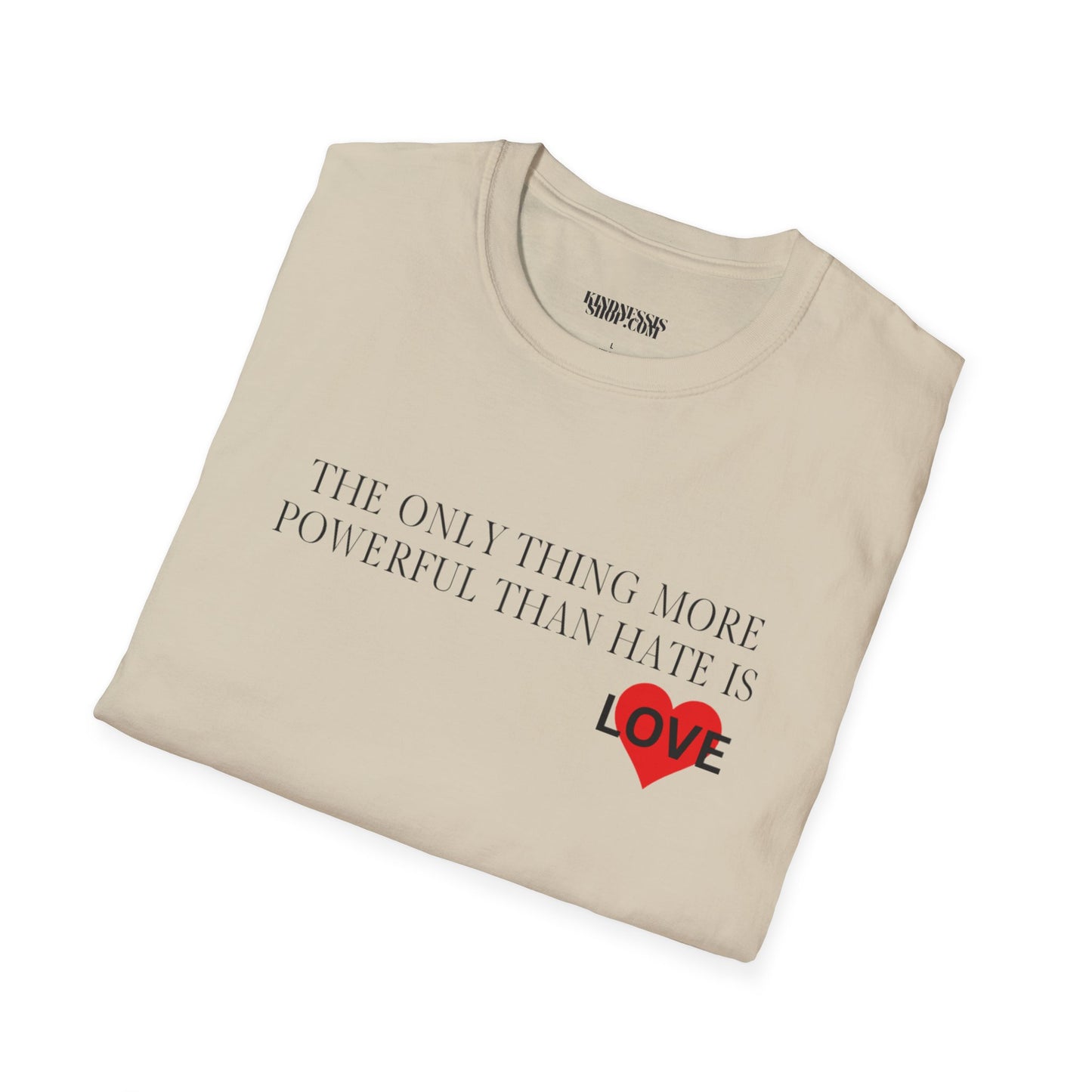 The Only Thing  -  Unisex T-Shirt
