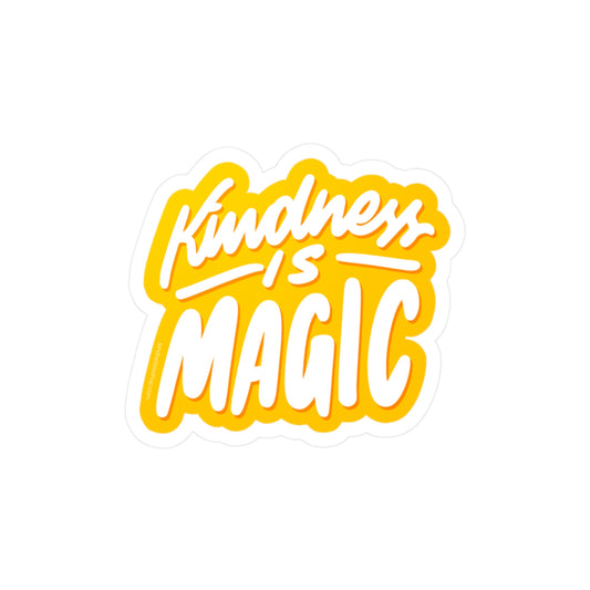 Kindness Is Magic - Vinyl Sticker