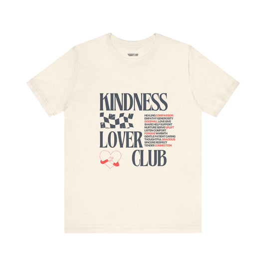 Kindness Lover Club Tee