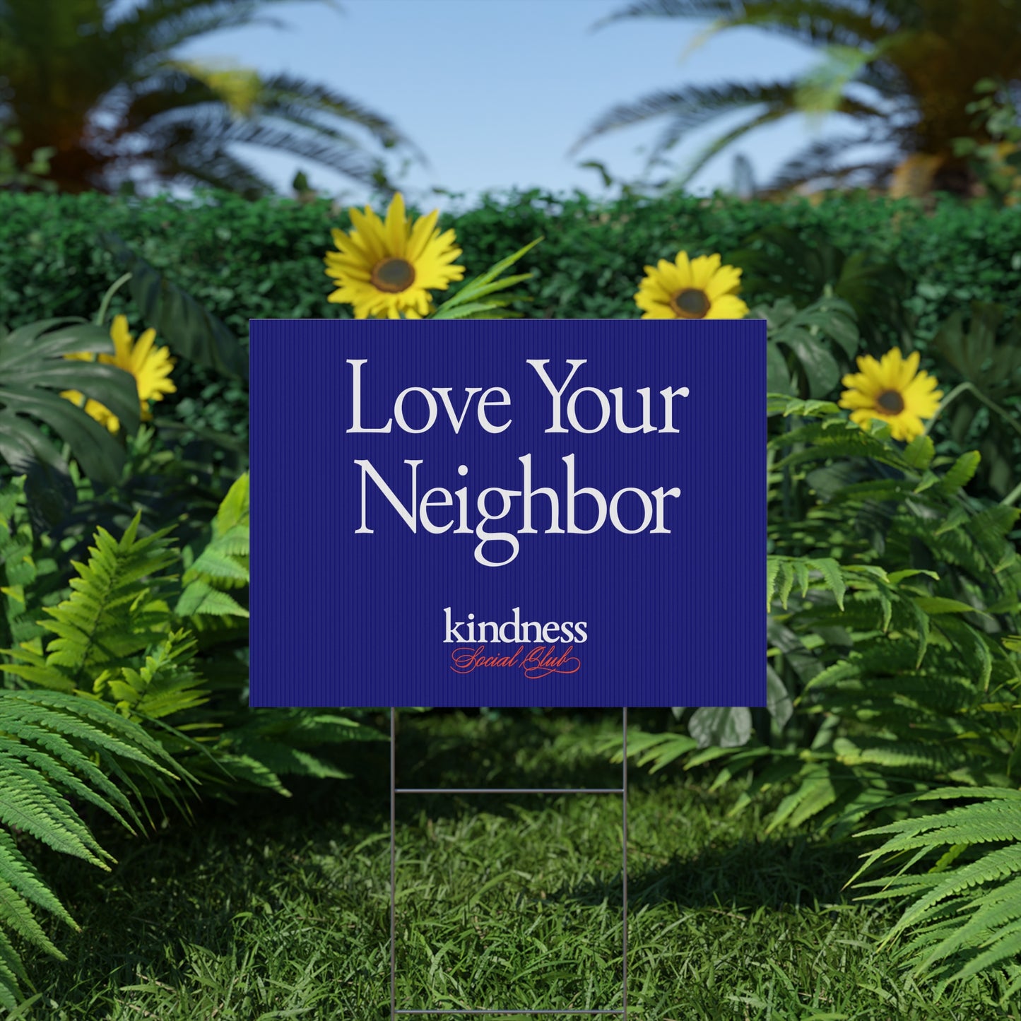 Love your Neighbor Yard Sign - By: Favio Moreno (KSC, Reg)