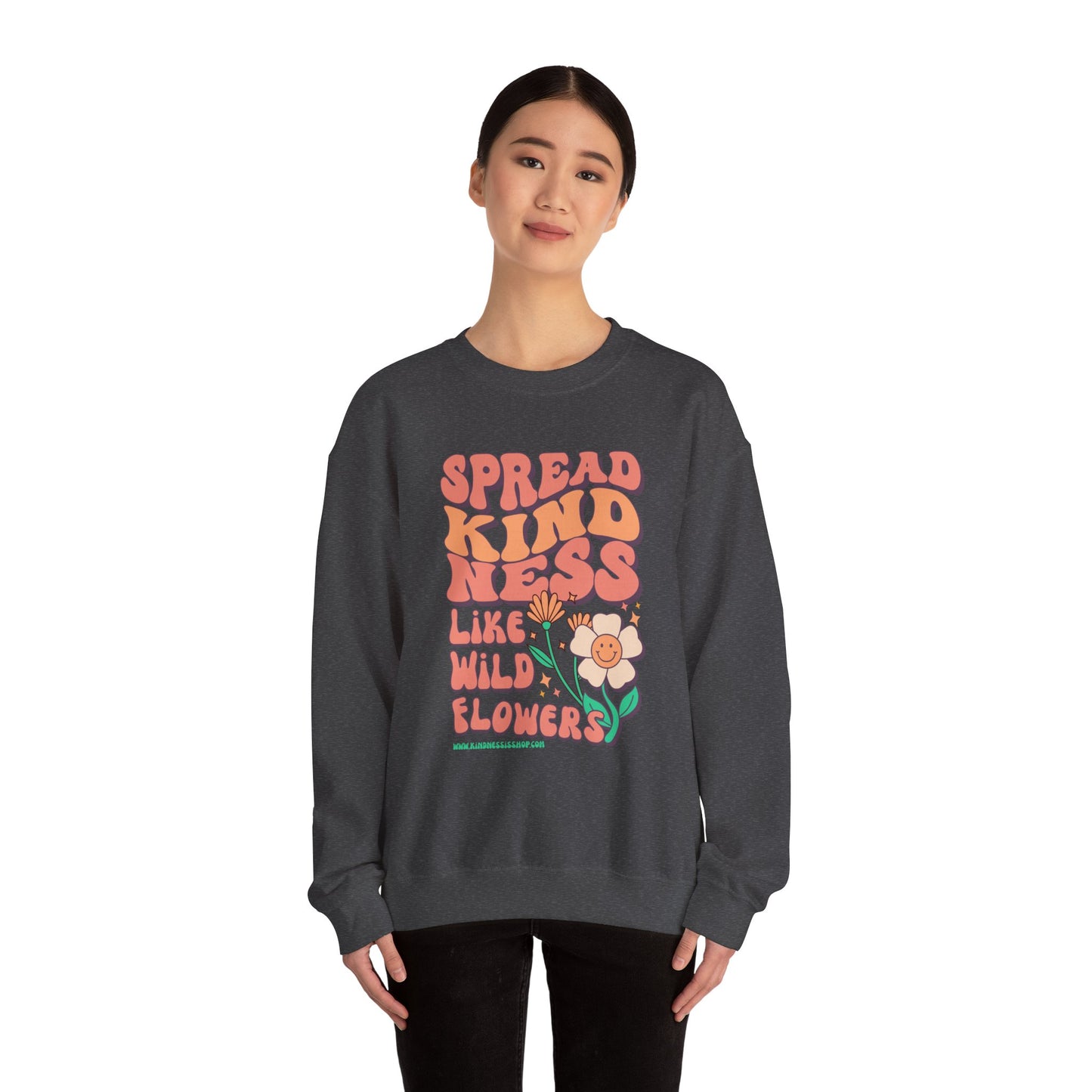 Spread Kindness Like Wildflowers Crewneck Sweatshirt