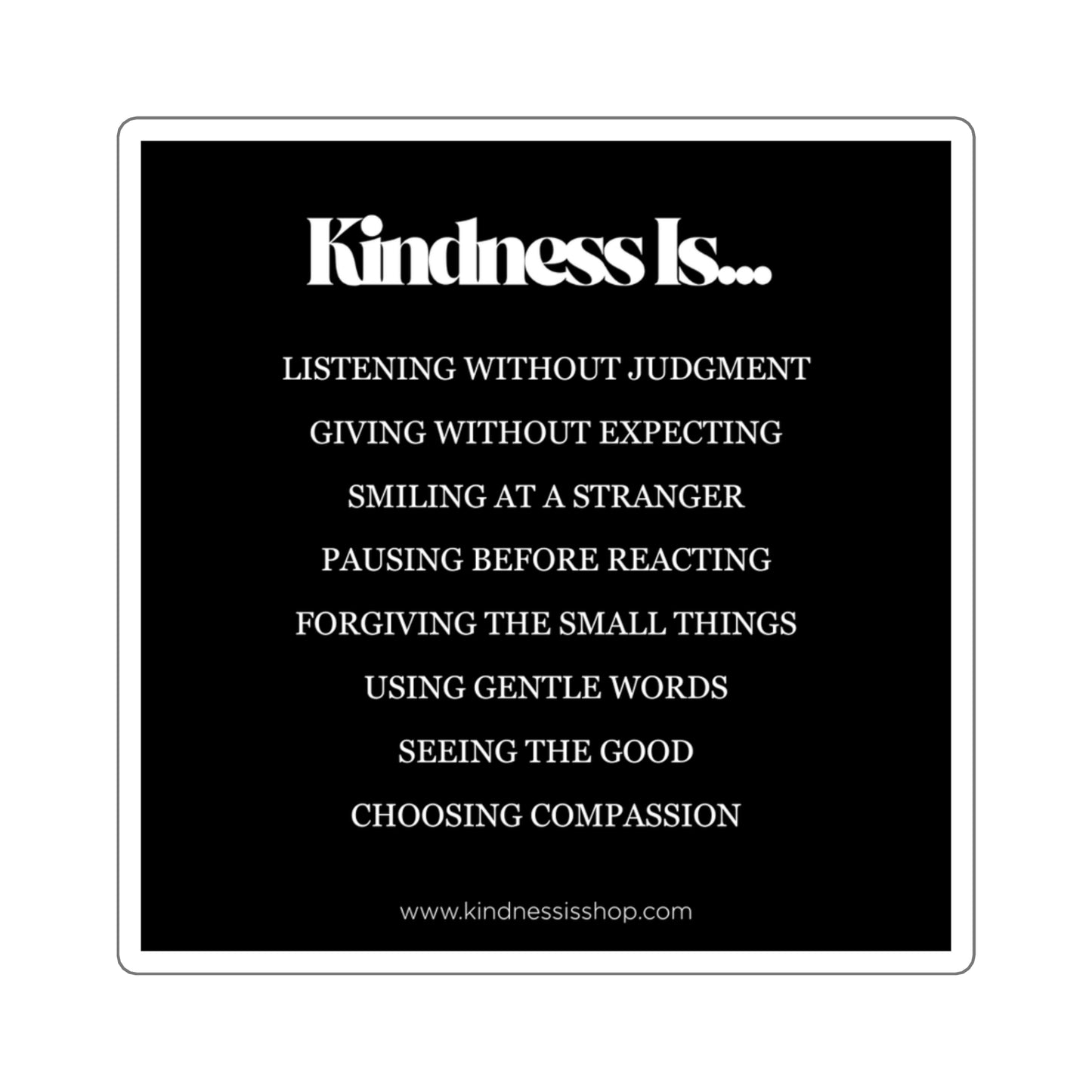 Kindness in Action Sticker 3x3