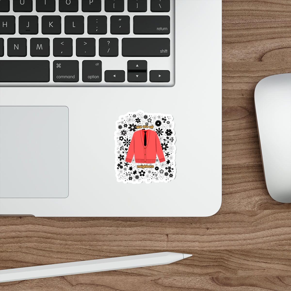 We Are All Neighbors - Mister Rogers Inspired 3" Die-Cut Sticker