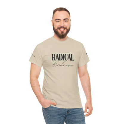 Radical Kindness Unisex Heavy Cotton Tee