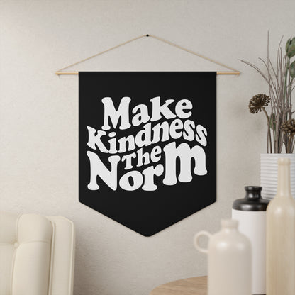 Make Kindness the Norm (Wavy, KSC) Pennant Black - By: Favio Moreno