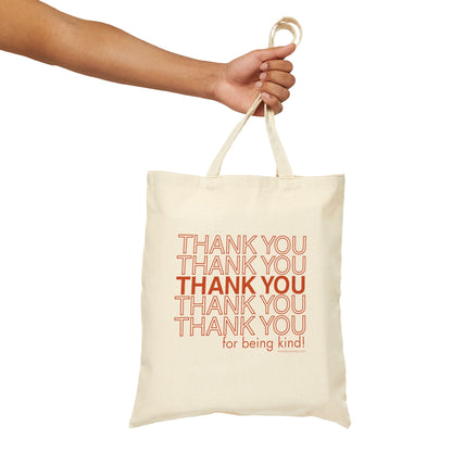 Thank You For Being Kind Canvas Tote Bag