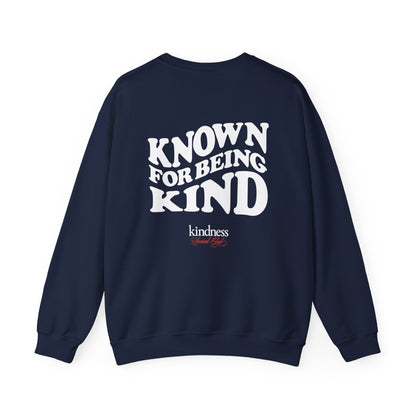 Known for Being Kind Unisex Crewneck Sweatshirt By: Favio Moreno