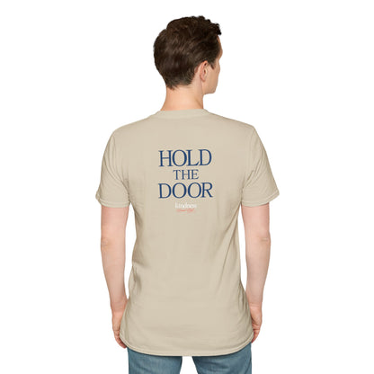 Hold The Door - Kindness Social Club T-Shirt