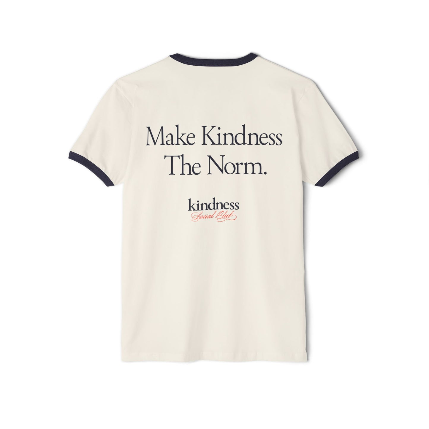 Make Kindness the Norm (Reg) Unisex Ringer T-Shirt - By: Favio Moreno