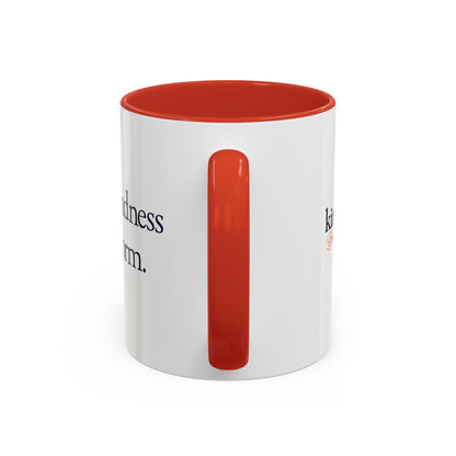 Make Kindness the Norm  11oz Mug (Reg) (KSC) - By: Favio Moreno