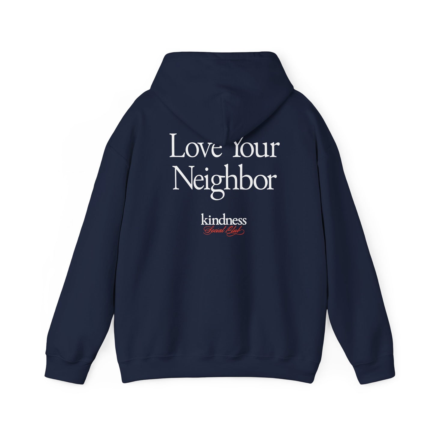 Love your Neighbor - By: Favio Moreno - Unisex Adult Hoodie (KSC, Reg, Rich)