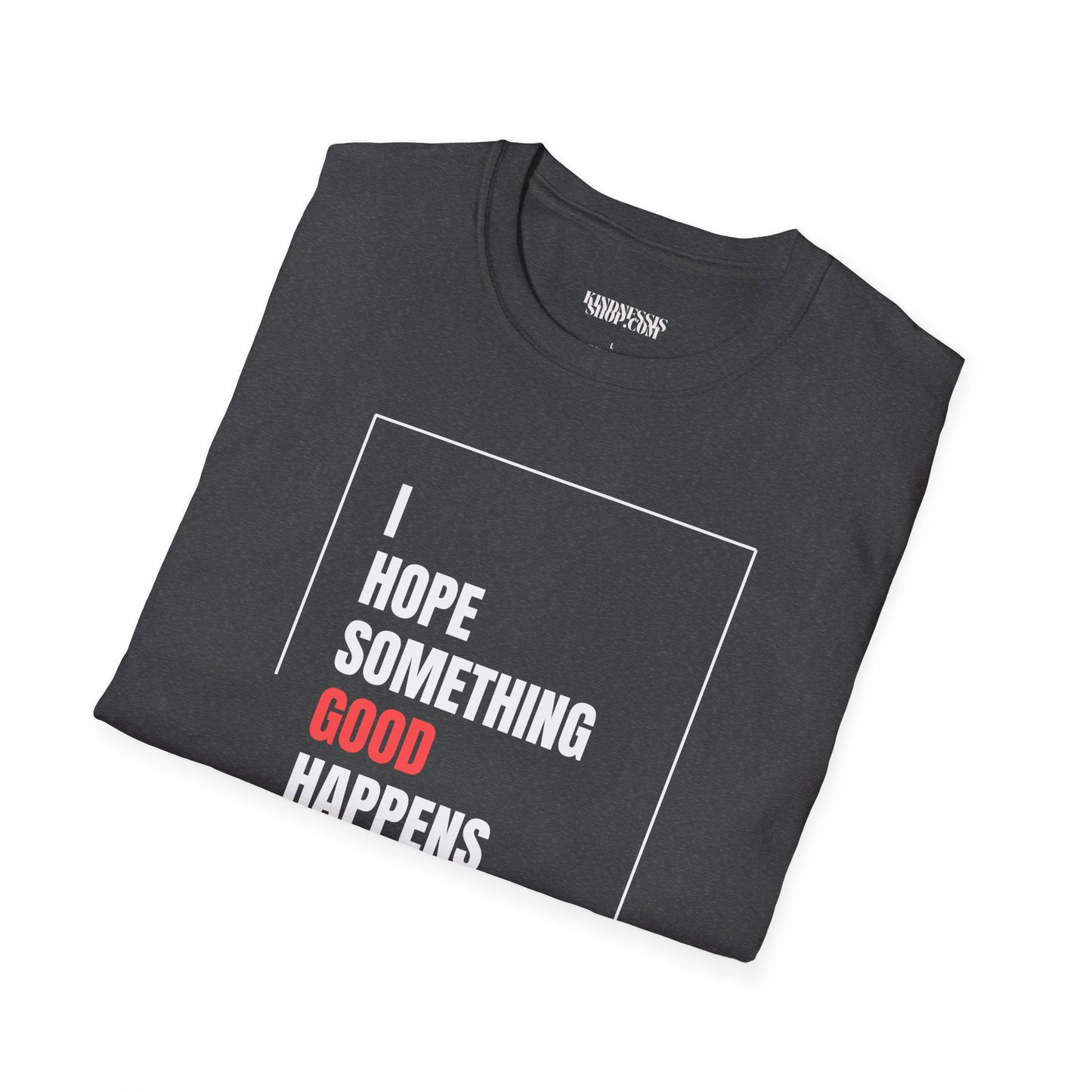 Something Good T-Shirt