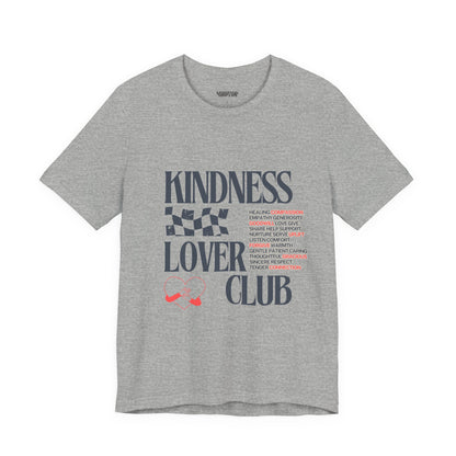 Kindness Lover Club Tee